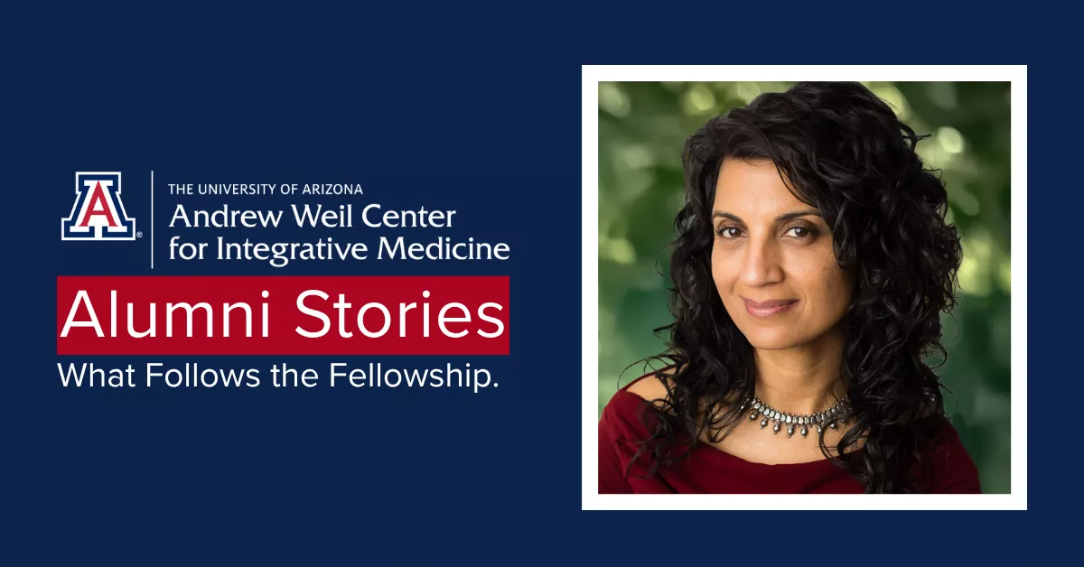 Andrew Weil Center for Integrative Medicine Alumni Stories: Dr. Geeta Maker-Clark, 